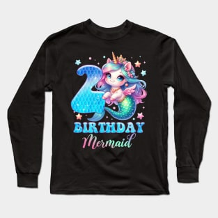 Unicorn Mermaid 2nd Birthday 2 Year Old Party Girls B-day Gift For Girls Kids Long Sleeve T-Shirt